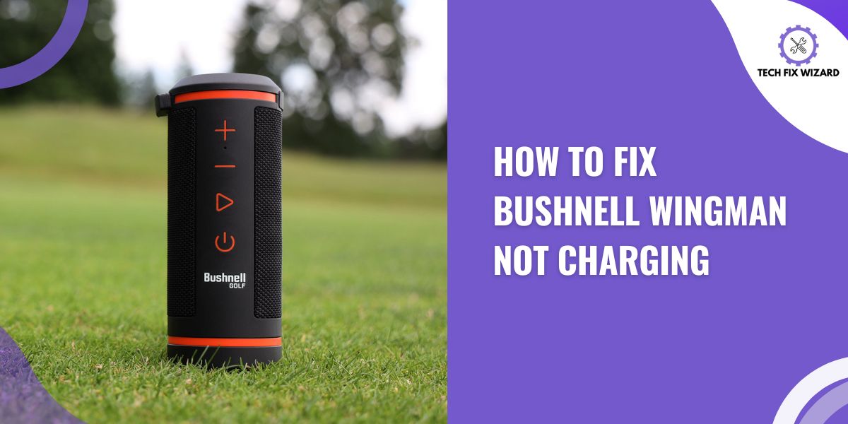 How to fix Bushnell Wingman Not Charging Featured Image