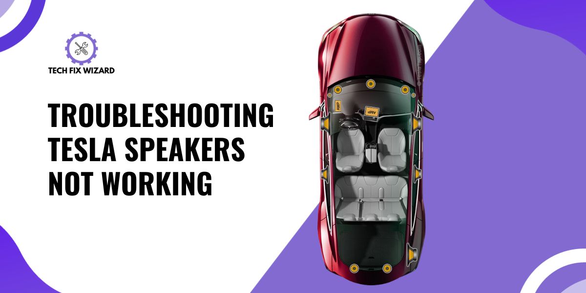 Troubleshooting Tesla Speakers Not Working Featured Image