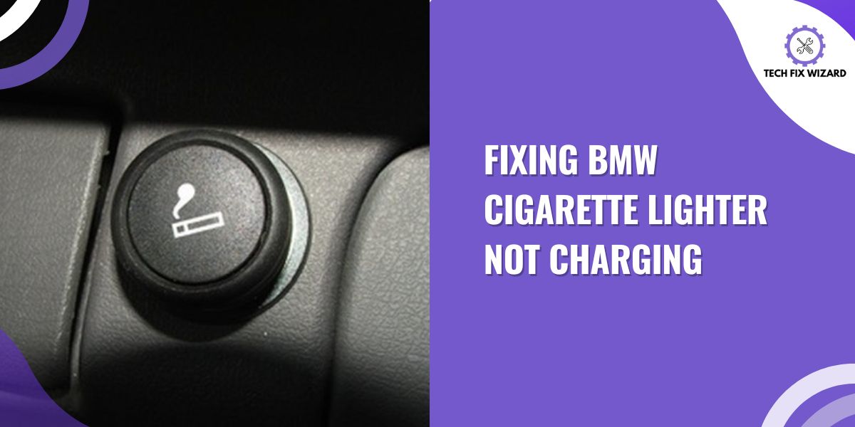 Fixing BMW Cigarette Lighter Not Charging Featured Image