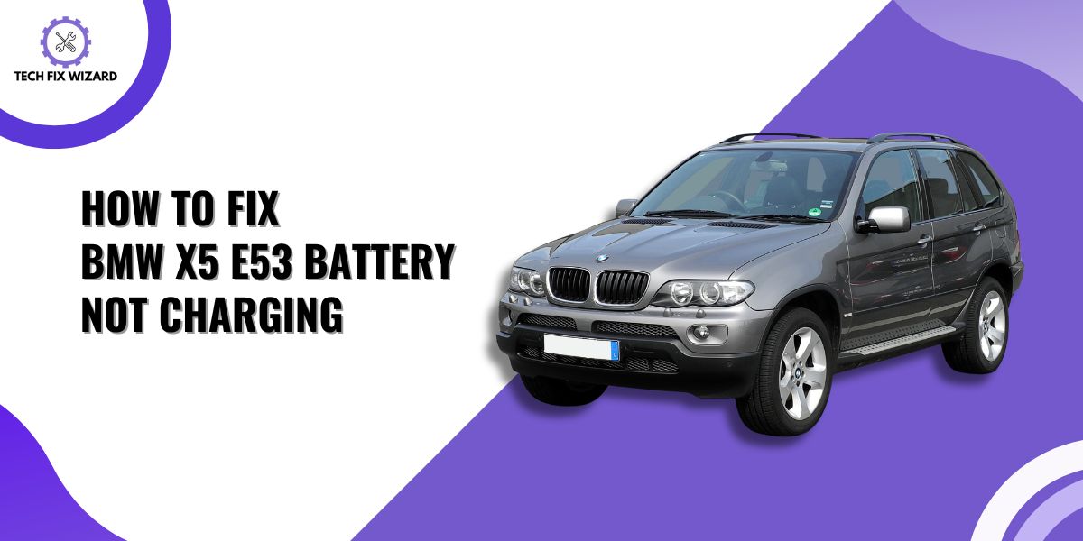 How to fix BMW X5 E53 Battery Not Charging Featured Image