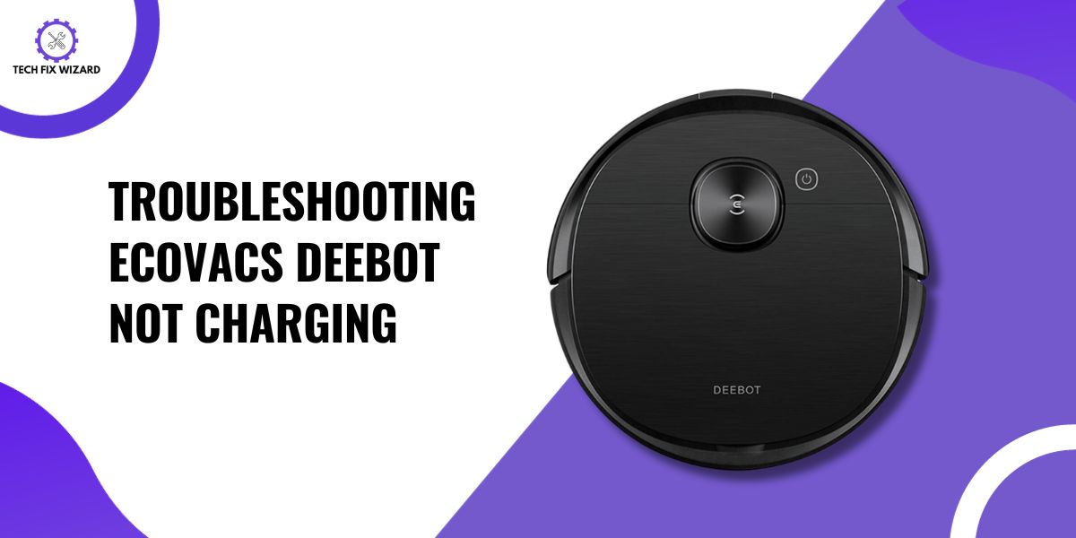 Troubleshooting ECOVACS DEEBOT Not Charging Featured Image