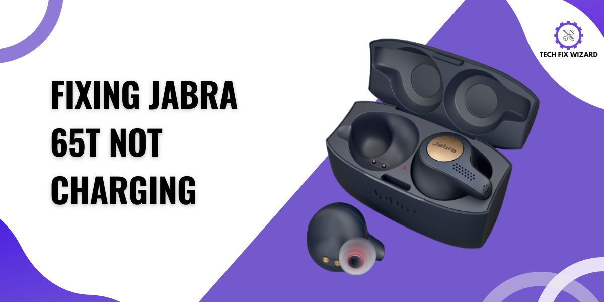 Jabra 65t Not Charging Featured Image By TECHFIXWIZARD