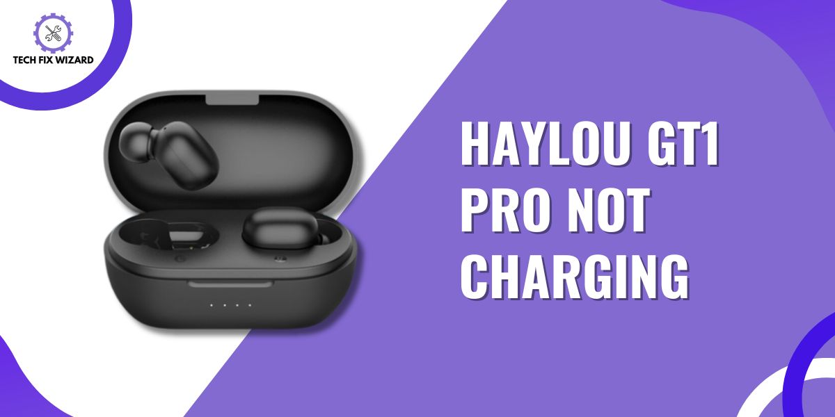 Haylou GT1 Pro Not Charging Featured Image By TECHFIXWIZARD
