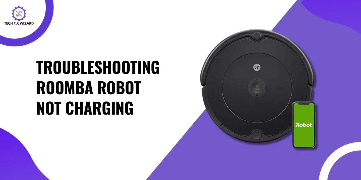 Troubleshooting Roomba Robot Not Charging Featured Image
