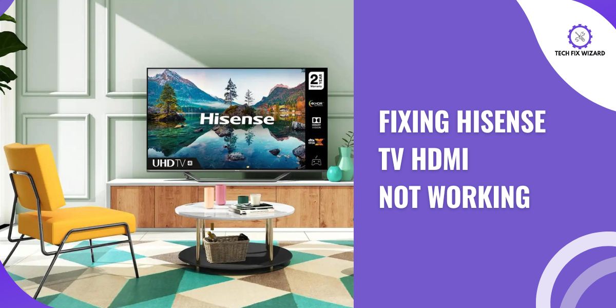 Hisense TV HDMI Not Working Featured Image
